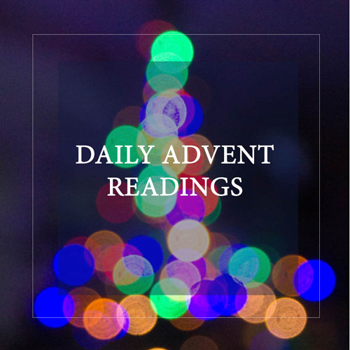 Daily Advent Readings