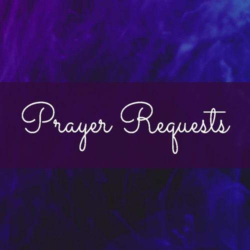 Prayer Requests