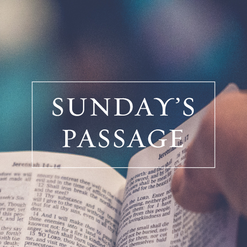 Upcoming Sermon Passages